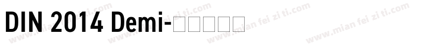DIN 2014 Demi字体转换